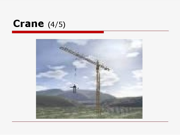 Crane (4/5) 