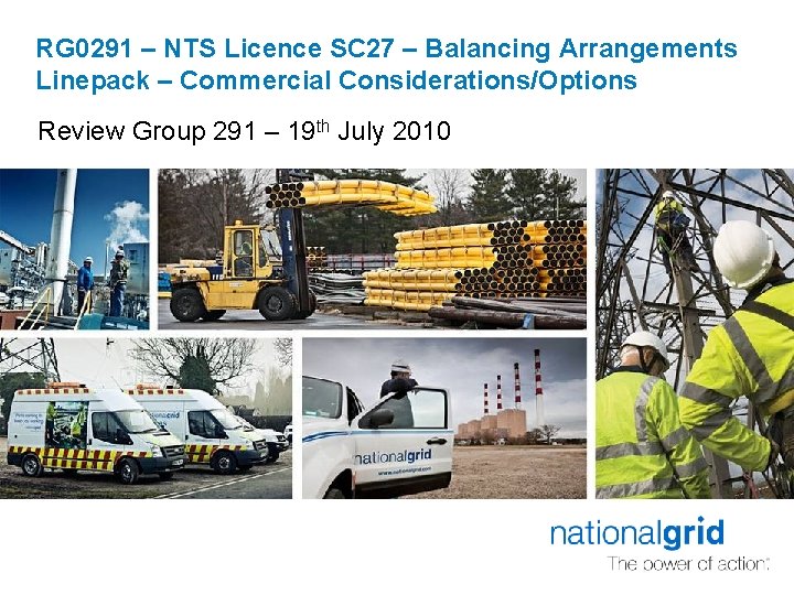 RG 0291 – NTS Licence SC 27 – Balancing Arrangements Linepack – Commercial Considerations/Options