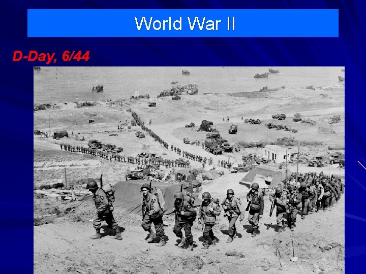 World War II D-Day, 6/44 