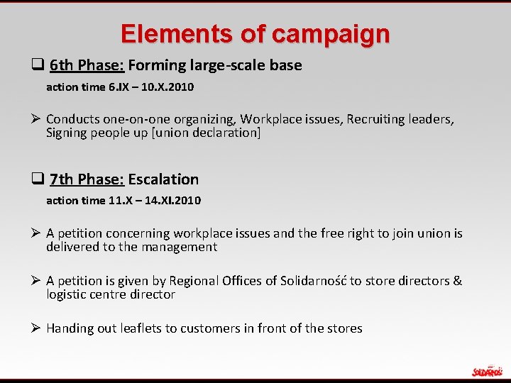 Elements of campaign q 6 th Phase: Forming large-scale base action time 6. IX Elements of campaign q 6 th Phase: Forming large-scale base action time 6. IX