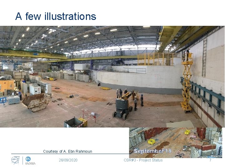A few illustrations Primary and secondary beam line dismantling May’ 19 July’ 19 Courtesy