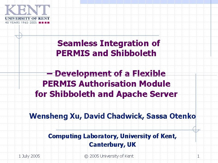 Seamless Integration of PERMIS and Shibboleth – Development of a Flexible PERMIS Authorisation Module
