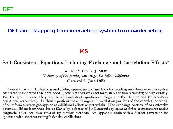 DFT aim : Mapping from interacting system to non-interacting KS 