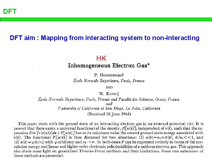 DFT aim : Mapping from interacting system to non-interacting HK 