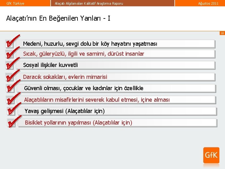 Gf. K Türkiye Alaçatı Algılamaları Kalitatif Araştırma Raporu Ağustos 2011 Alaçatı’nın En Beğenilen Yanları