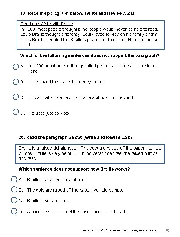 19. Read the paragraph below. (Write and Revise W. 2 a) Read and Write