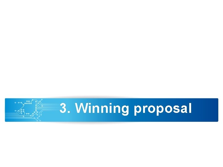 3. Winning proposal 