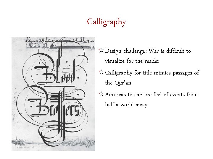 Calligraphy Design challenge: War is difficult to visualize for the reader Calligraphy for title