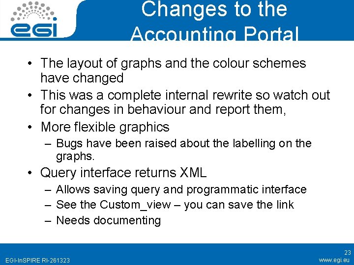 Changes to the Accounting Portal • The layout of graphs and the colour schemes