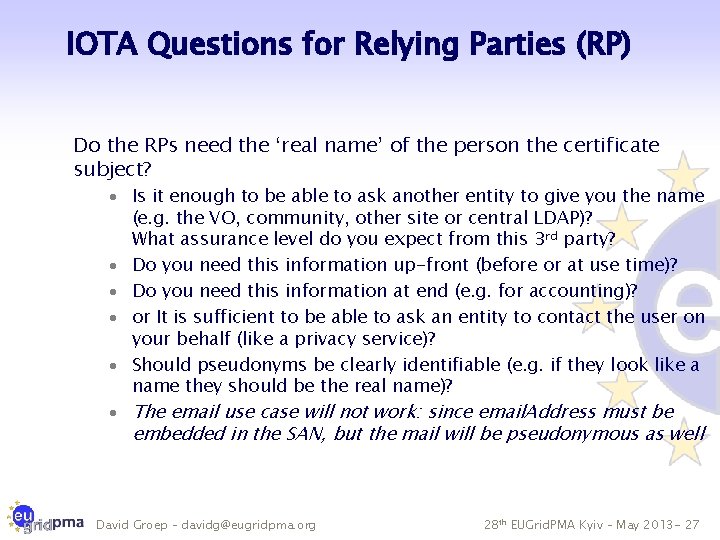 IOTA Questions for Relying Parties (RP) Do the RPs need the ‘real name’ of