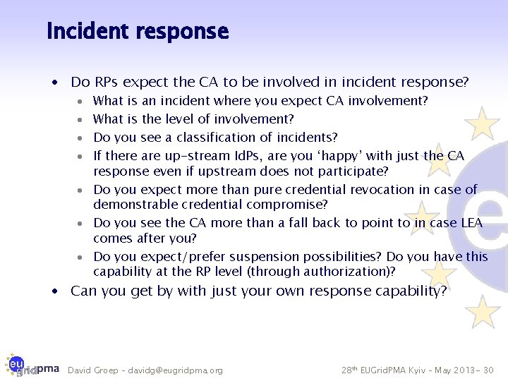 Incident response · Do RPs expect the CA to be involved in incident response?
