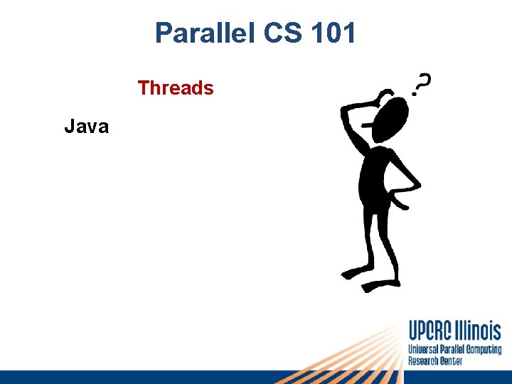 Parallel CS 101 Threads Java 