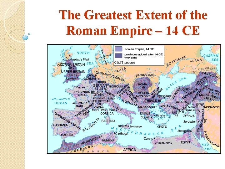 The Greatest Extent of the Roman Empire – 14 CE 