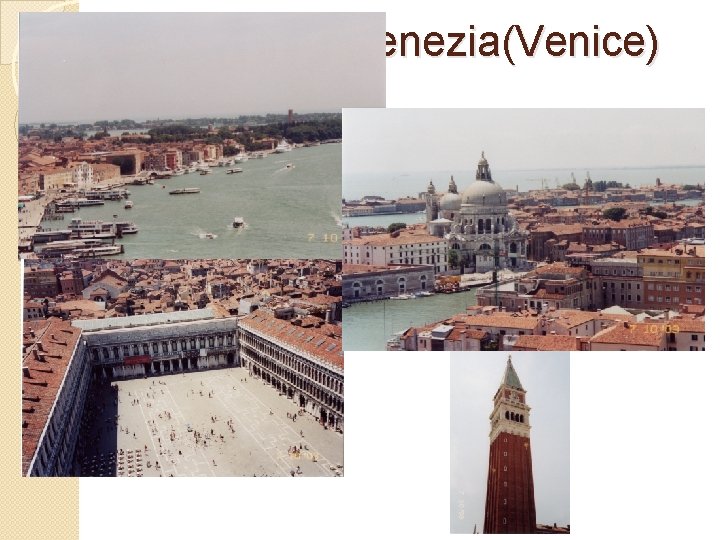 Venezia(Venice) 