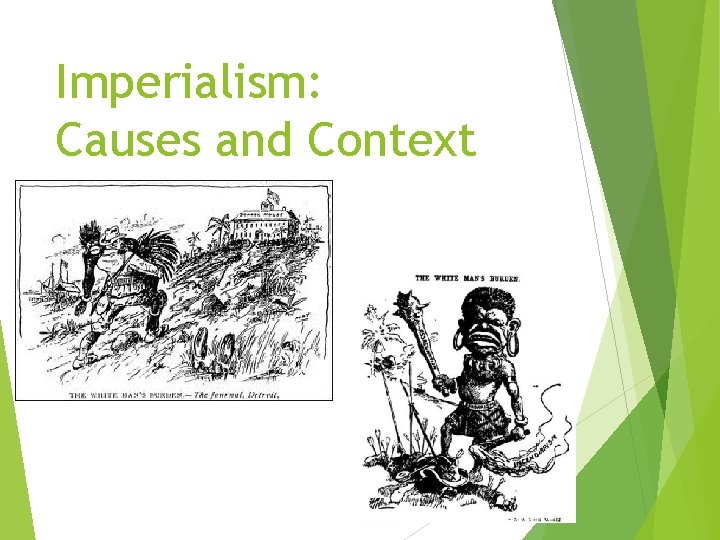 Imperialism: Causes and Context 