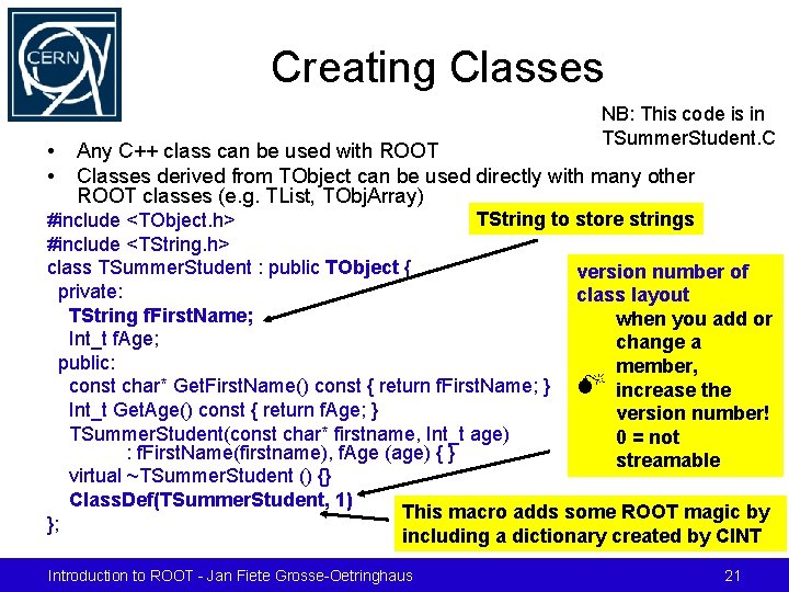 Creating Classes • • NB: This code is in TSummer. Student. C Any C++