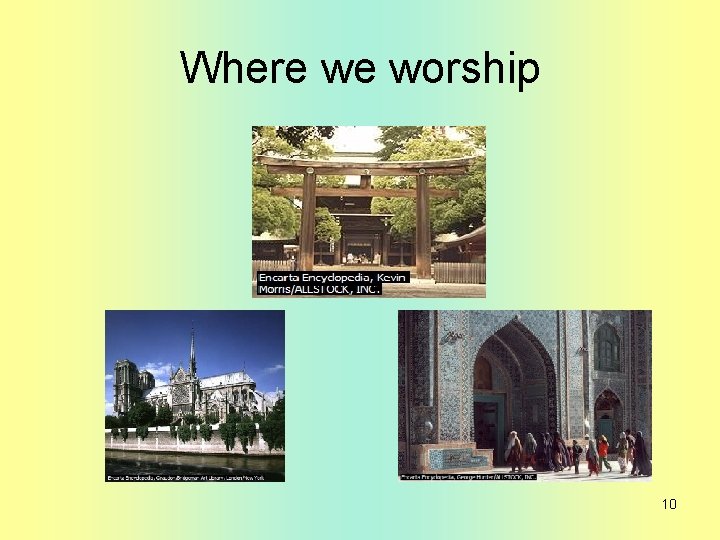 Where we worship 10 