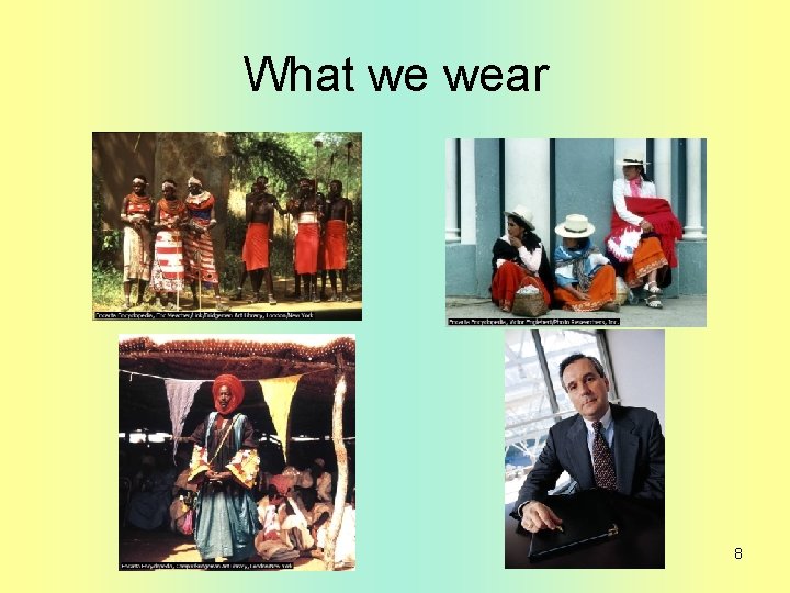 What we wear 8 