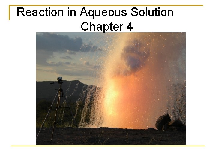 Reaction in Aqueous Solution Chapter 4 