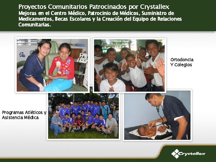 Proyectos Comunitarios Patrocinados por Crystallex Mejoras en el Centro Médico, Patrocinio de Médicos, Suministro