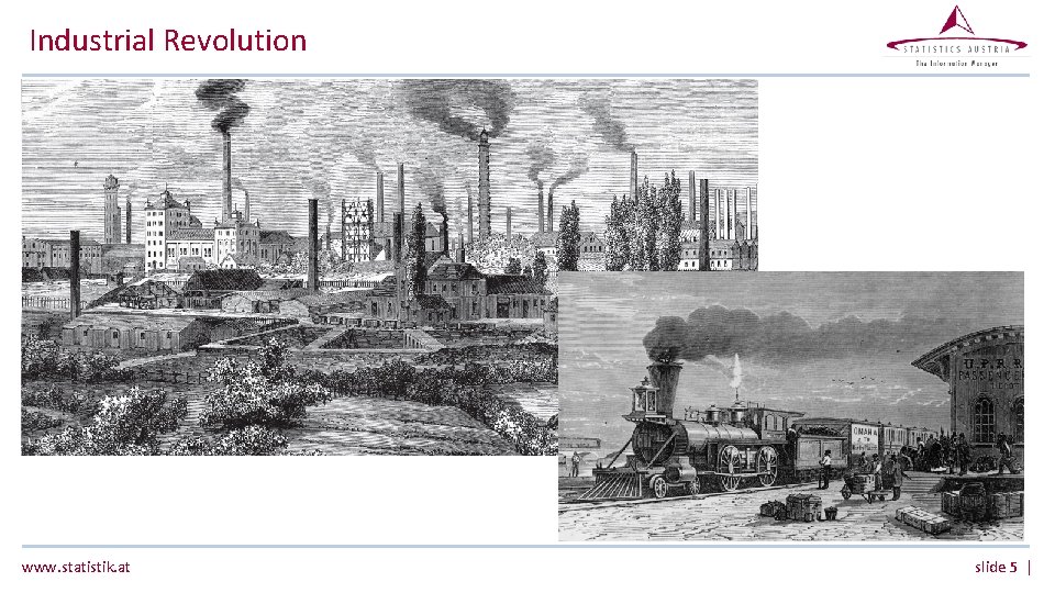 Industrial Revolution www. statistik. at slide 5 | Industrial Revolution www. statistik. at slide 5 |