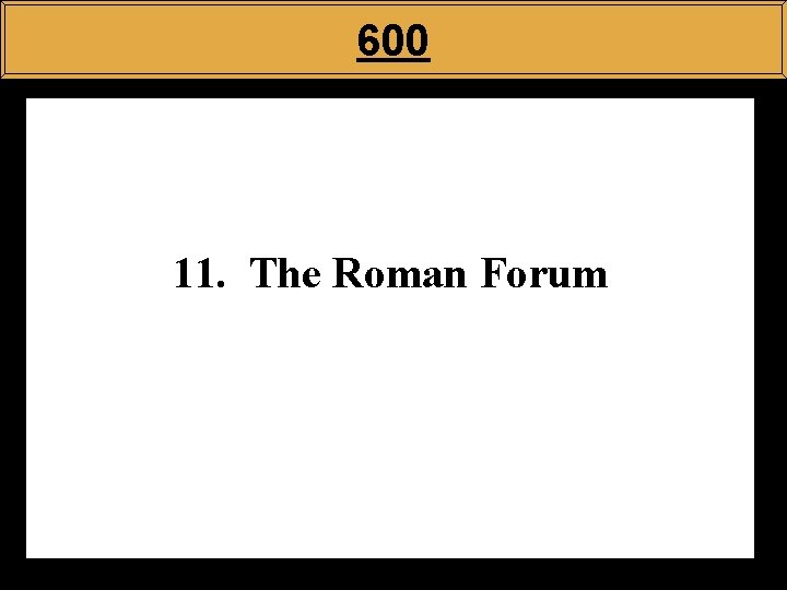 600 11. The Roman Forum 