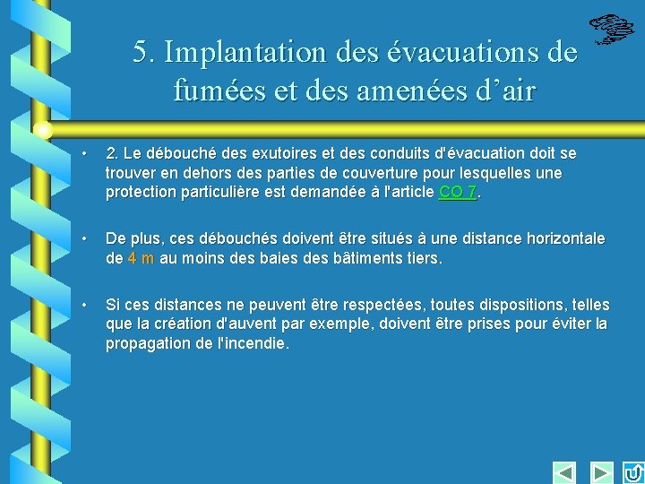 5. Implantation des évacuations de fumées et des amenées d’air • 2. Le débouché