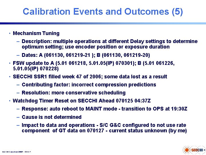 Calibration Events and Outcomes (5) • Mechanism Tuning – Description: multiple operations at different Calibration Events and Outcomes (5) • Mechanism Tuning – Description: multiple operations at different