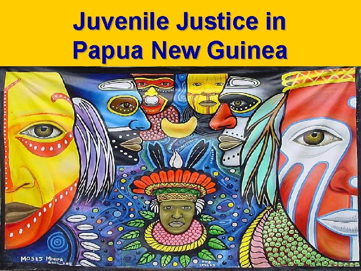 Juvenile Justice in Papua New Guinea 
