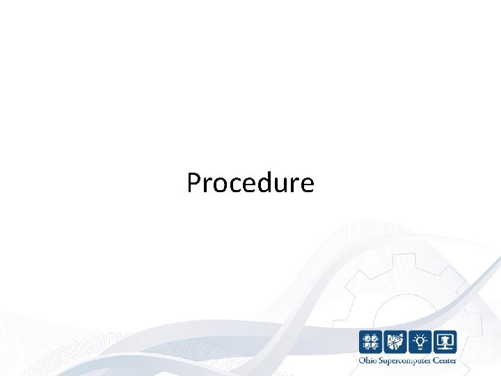 Procedure 