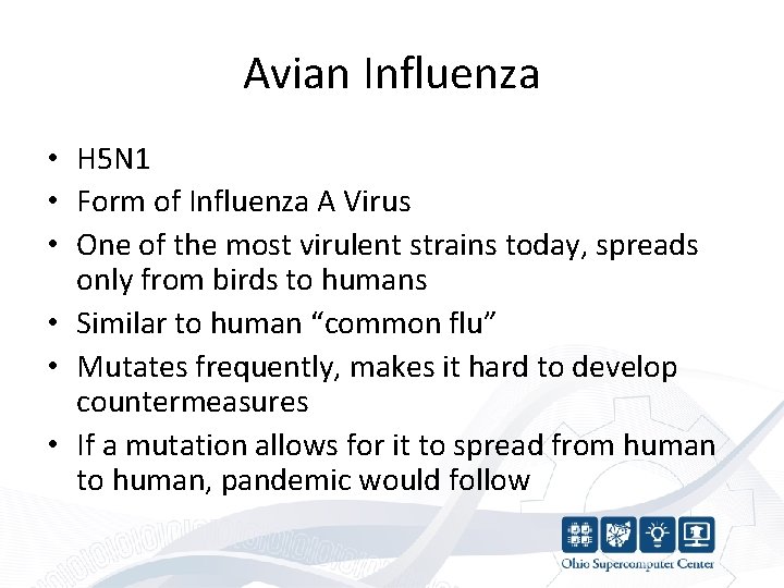 Avian Influenza • H 5 N 1 • Form of Influenza A Virus •