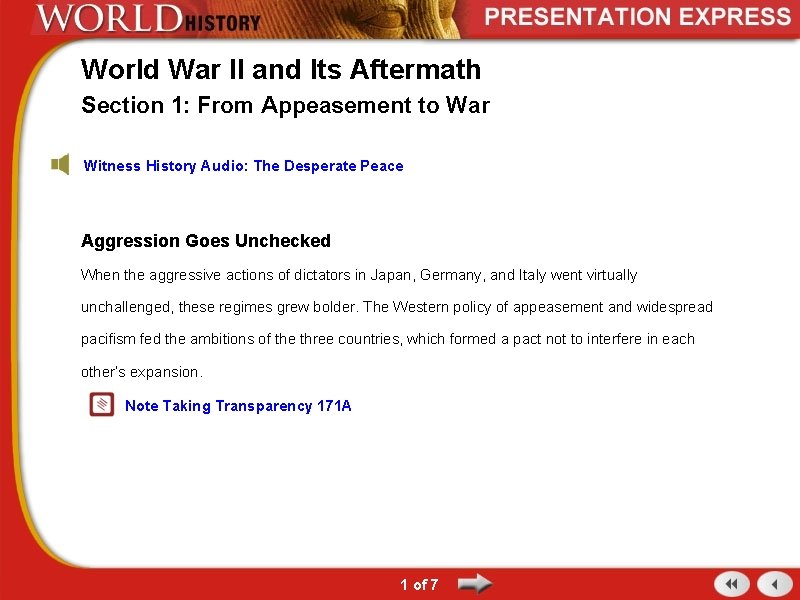 World War II and Its Aftermath Section 1: From Appeasement to War Witness History