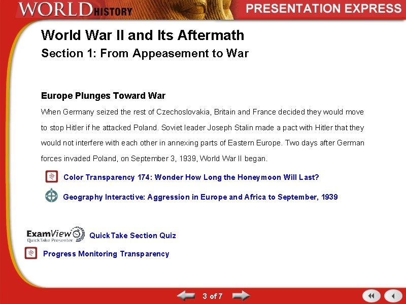 World War II and Its Aftermath Section 1: From Appeasement to War Europe Plunges