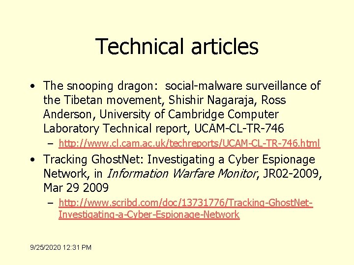 Technical articles • The snooping dragon: social-malware surveillance of the Tibetan movement, Shishir Nagaraja,