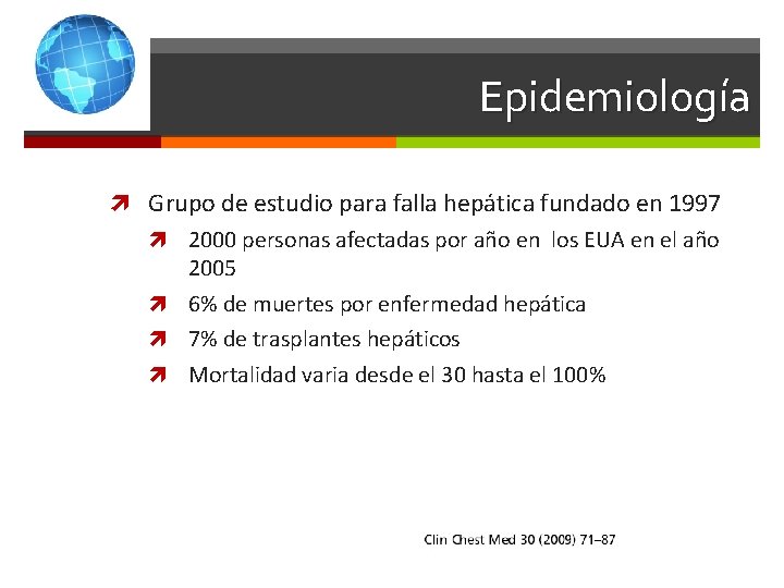 Epidemiología Grupo de estudio para falla hepática fundado en 1997 2000 personas afectadas por