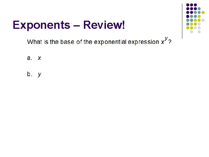 Exponents – Review! 