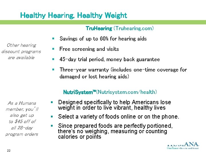 Healthy Hearing. Healthy Weight Tru. Hearing (Truhearing. com) § Savings of up to 60%