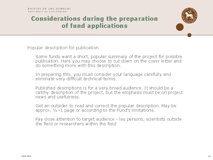 Considerations during the preparation of fund applications Popular description for publication Some funds want Considerations during the preparation of fund applications Popular description for publication Some funds want