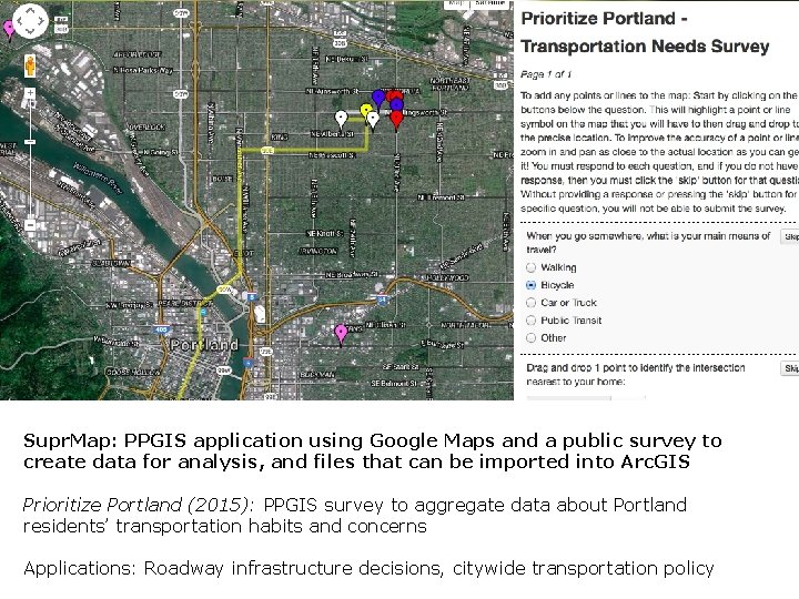 Supr. Map: PPGIS application using Google Maps and a public survey to create data