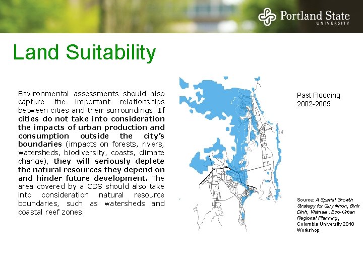 Land Suitability Environmental assessments should also capture the important relationships between cities and their