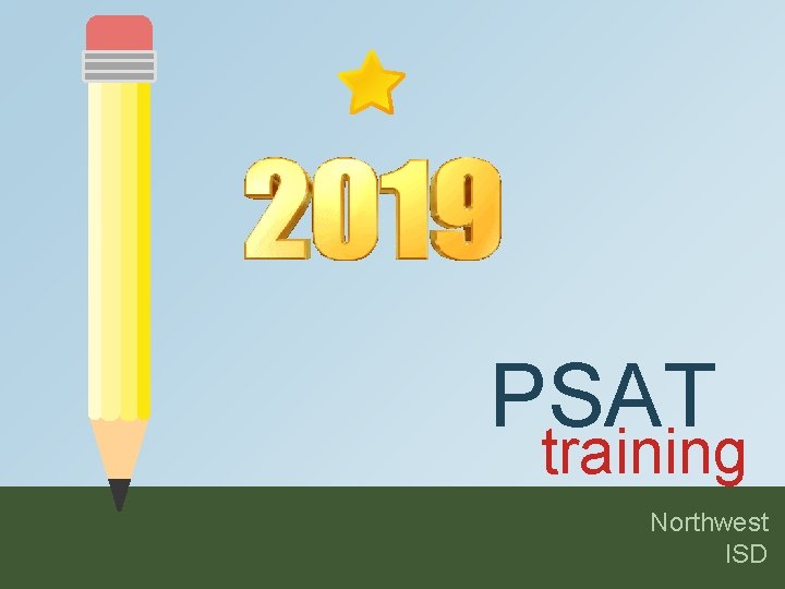 PSAT training Northwest ISD 