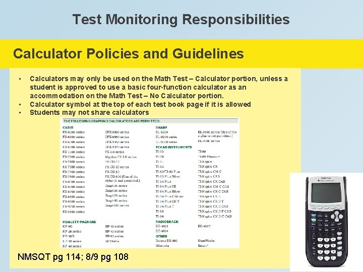 Test Monitoring Responsibilities Calculator Policies and Guidelines • • • Calculators may only be