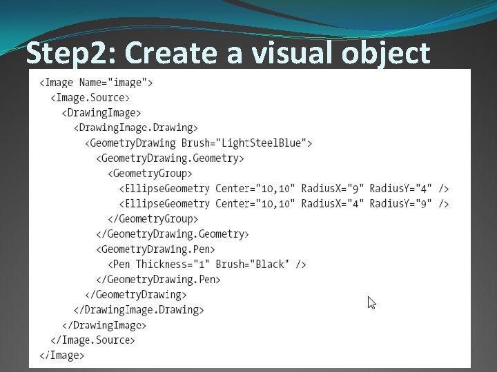 Step 2: Create a visual object 