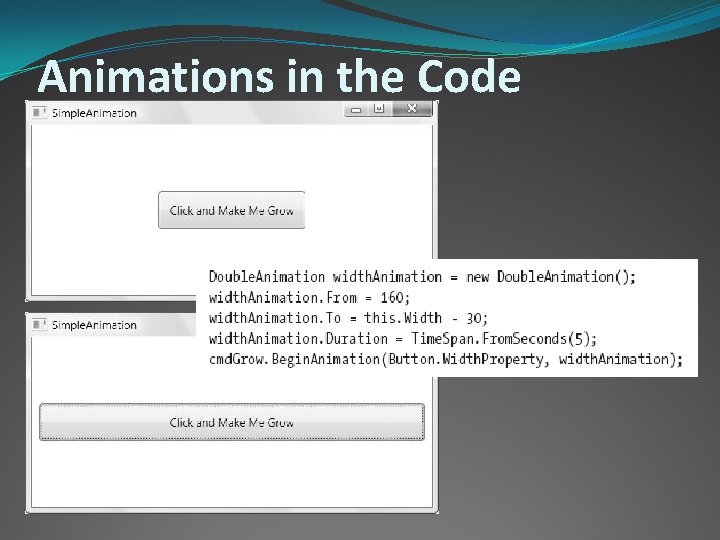 Animations in the Code 