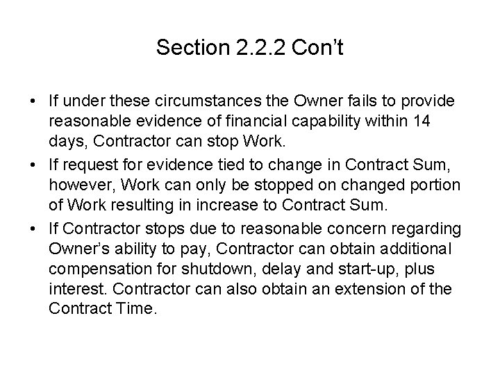 Section 2. 2. 2 Con’t • If under these circumstances the Owner fails to Section 2. 2. 2 Con’t • If under these circumstances the Owner fails to