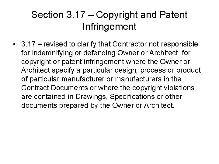 Section 3. 17 – Copyright and Patent Infringement • 3. 17 – revised to Section 3. 17 – Copyright and Patent Infringement • 3. 17 – revised to