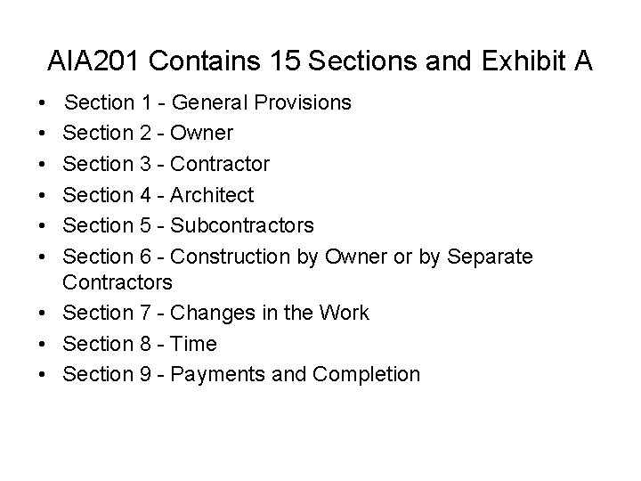 AIA 201 Contains 15 Sections and Exhibit A • • • Section 1 - AIA 201 Contains 15 Sections and Exhibit A • • • Section 1 -