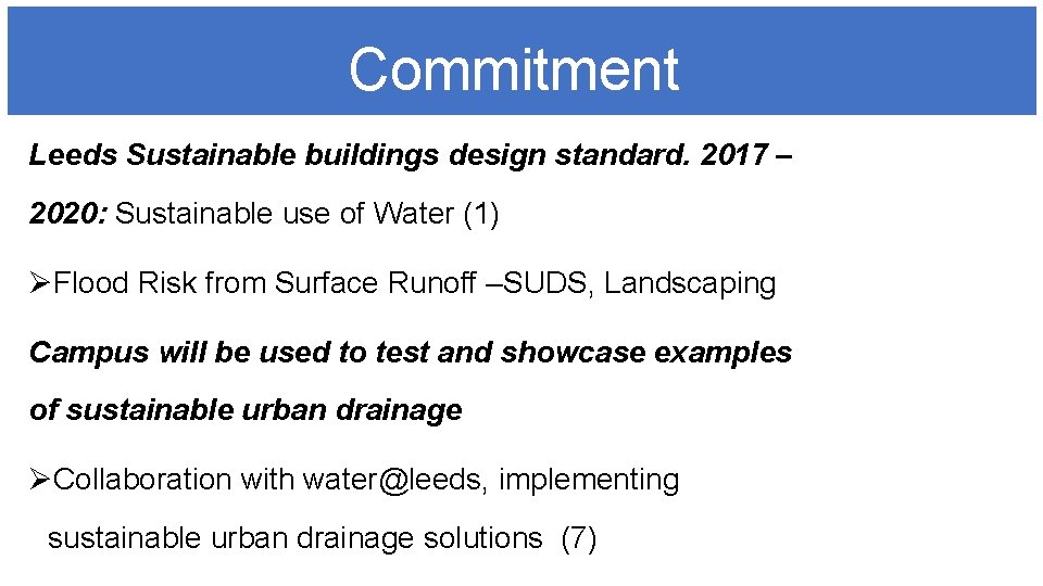 Commitment Leeds Sustainable buildings design standard. 2017 – 2020: Sustainable use of Water (1)