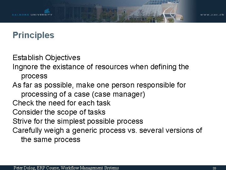 Principles Establish Objectives Ingnore the existance of resources when defining the process As far Principles Establish Objectives Ingnore the existance of resources when defining the process As far