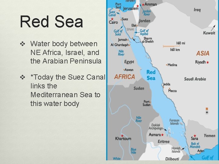 Red Sea v Water body between NE Africa, Israel, and the Arabian Peninsula v Red Sea v Water body between NE Africa, Israel, and the Arabian Peninsula v